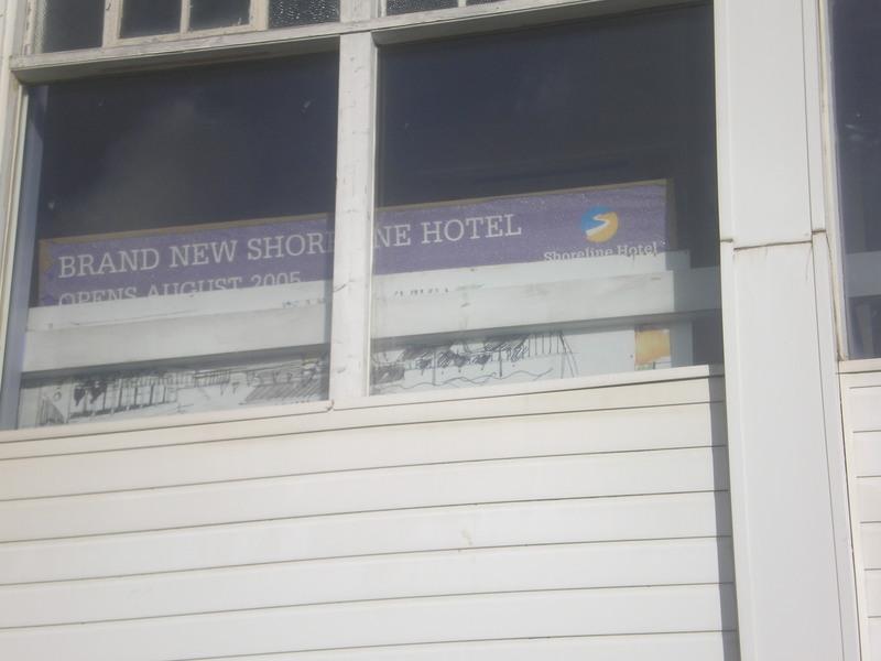 Shoreline Hotel advertisement in an upstairs window of the old reception building